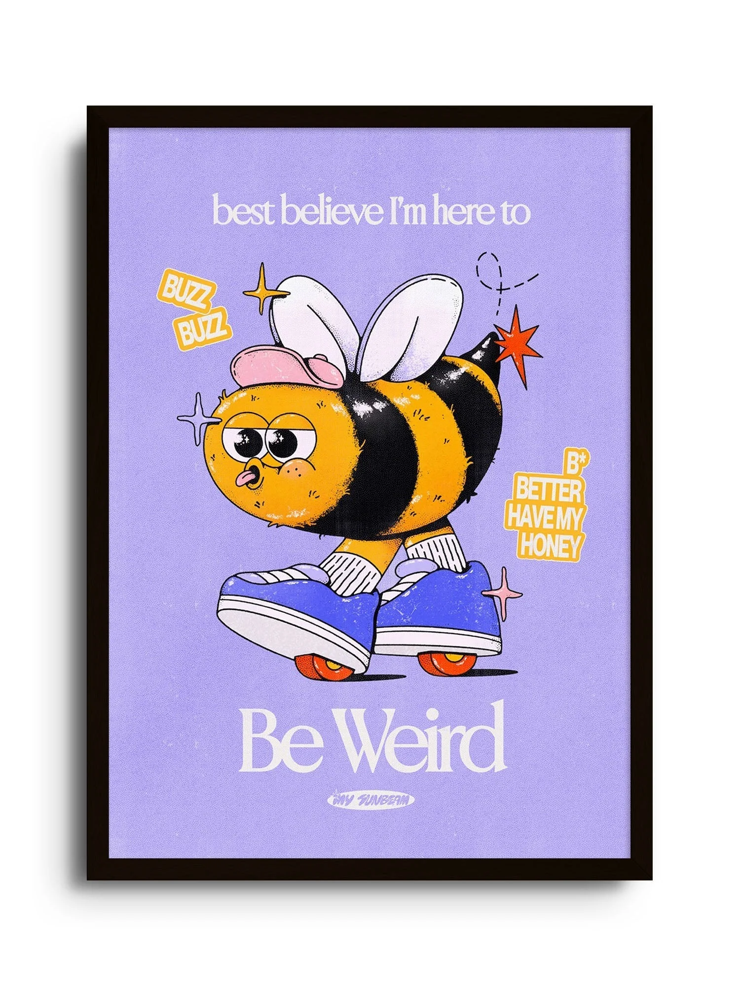 Be Weird - Purple - My Sunbeam